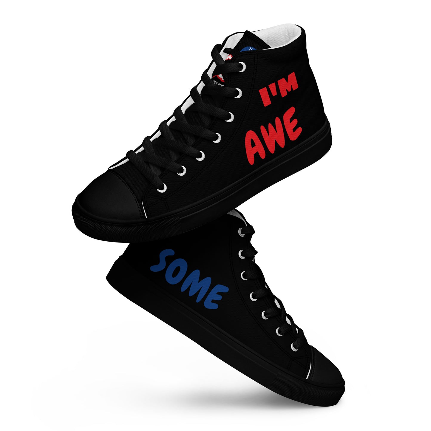 I'm Awesome High Tops (W)